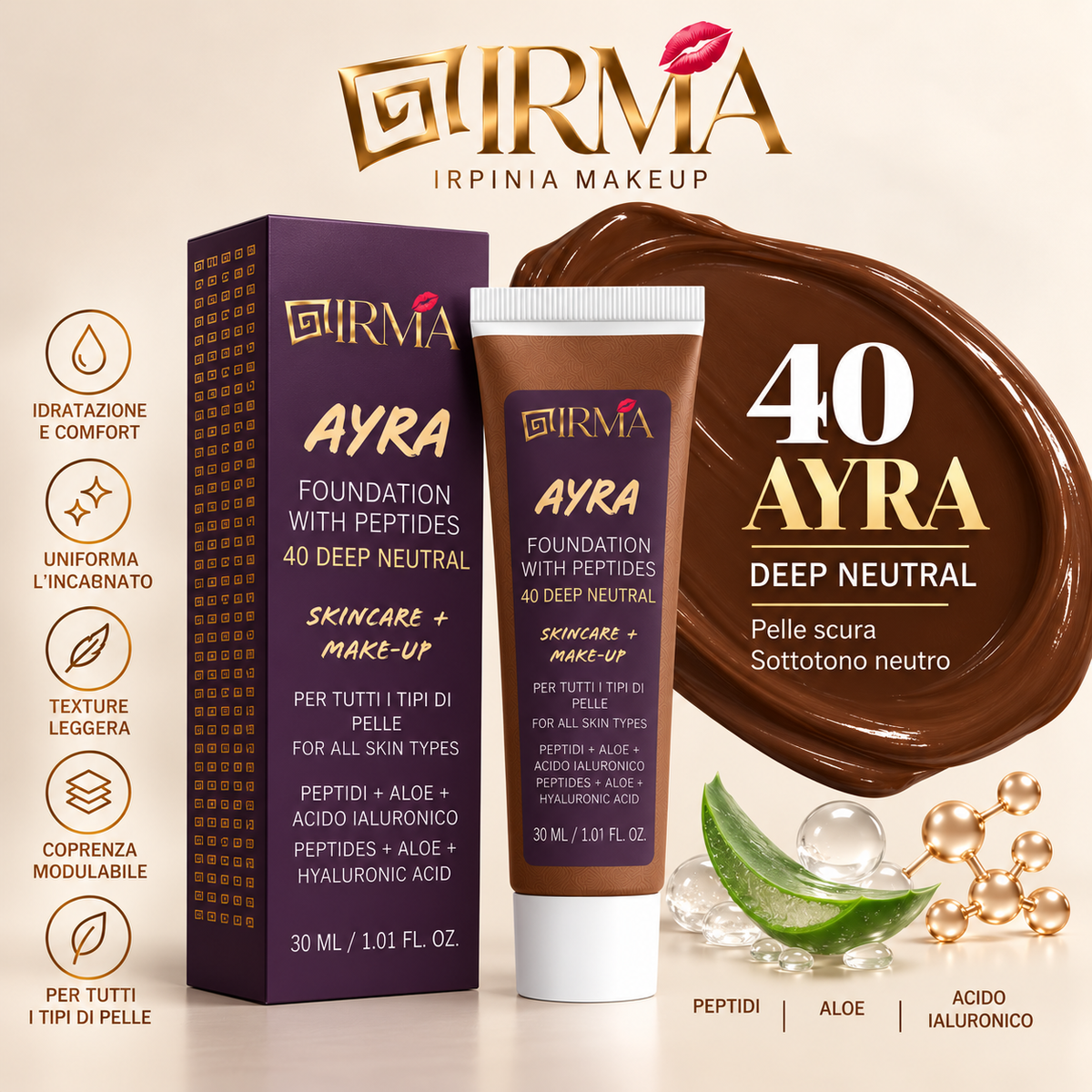 IRMA AYRA 40 — Fondotinta 40 Deep Neutral | SKINCARE + MAKE-UP | Tutti i Tipi di Pelle | 30 ml