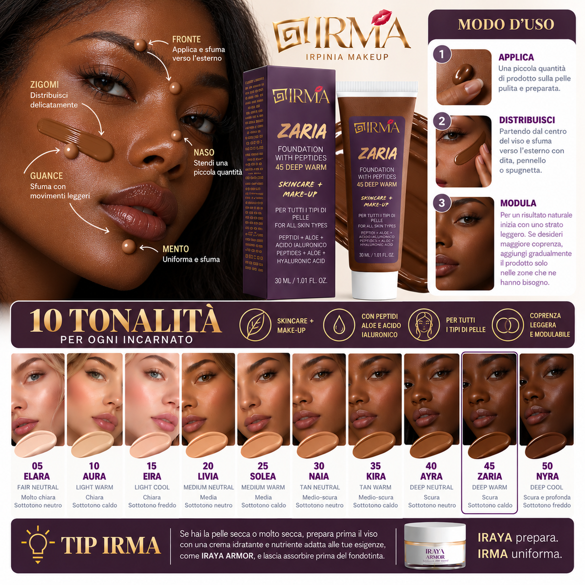 IRMA ZARIA 45 — Fondotinta 45 Deep Warm | SKINCARE + MAKE-UP | Tutti i Tipi di Pelle | 30 ml