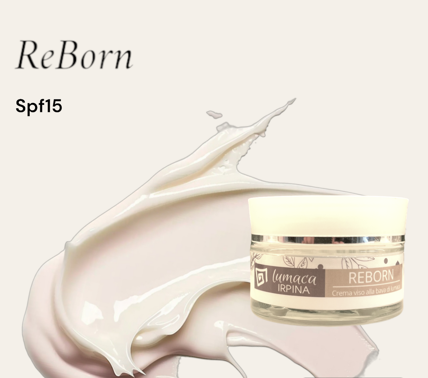 ReBorn Spf15 CREMA VISO ANTI-ETÀ 50ml €39,00 Ideale per una Pelle Molto Secca